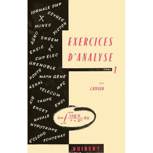 Exercices D'analyse Tome 1