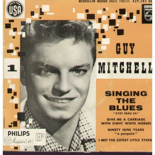 Singing The Blues  (Endsley) - Give Me A Carriage With Eight White Horses (Elton - Rotfeld)  /  Ninety Nine Years  (Wayne - J.-B. Brooks) - I Met The Cutest Little Eyeful (Wayne - Springer)