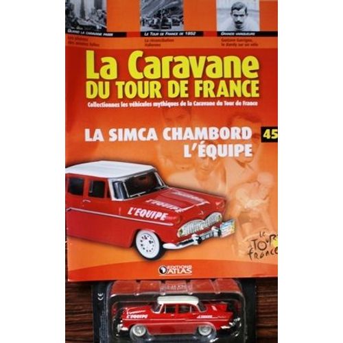 La Caravane Du Tour De France N45 Simca Chambord L Equipe-Atlas