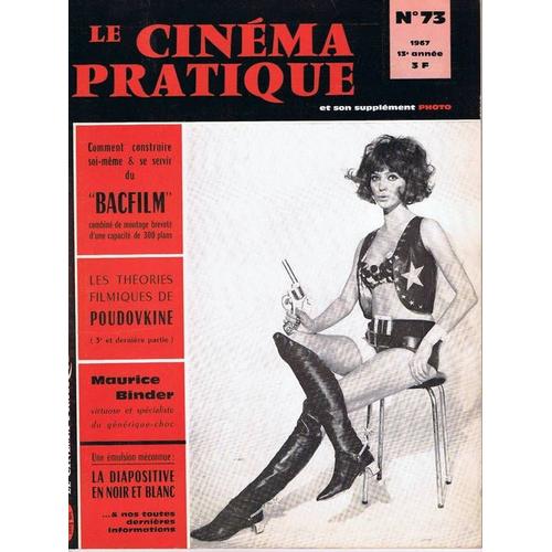 Le Cinéma Pratique   N° 73 : Anna Karina Mars 1967 - Comment Construire Soi-Même & Se Servir Du "Bacfilm"