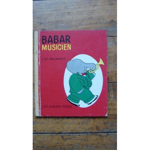 Babar Musicien.Les Albums Roses.