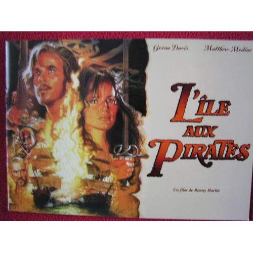 L'île Aux Pirates - Dossier De Presse   N° 1 : Renny Harlin - Geena Davis - Matthew Modine - 1996