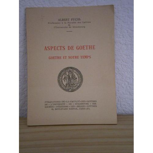 Aspects De Goethe (Goethe Et Notre Temps)