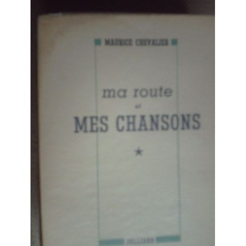 Ma Route Et  Mes Chansons