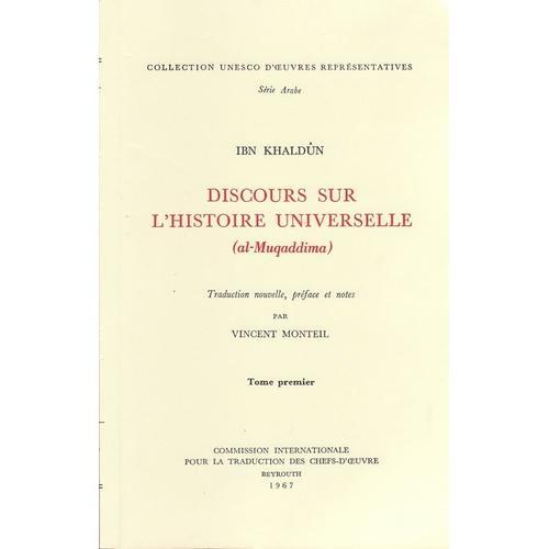 Discours Sur L'histoire Universelle (Al-Muqaddima)