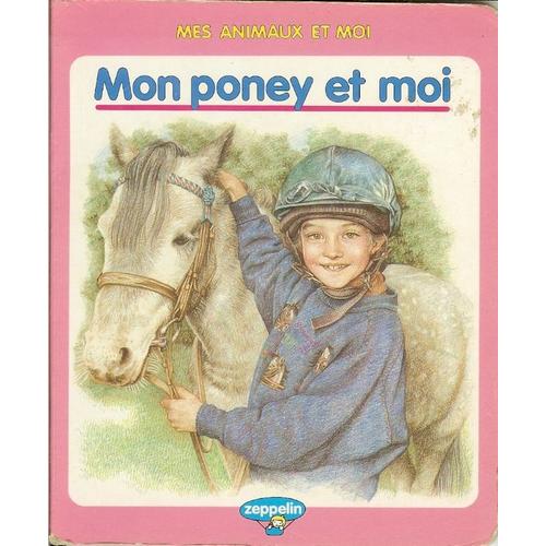 Mes Aminaux Et Moi  - Mon Poney Et Moi