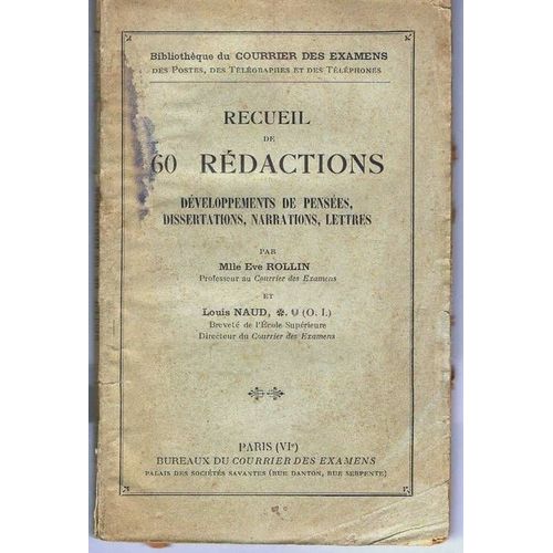 Recueil De 60 Redactions Developpements De Pensees Dissertations , Narrations Lettres