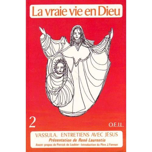 La Vraie Vie En Dieu Tome 2 - La Vraie Vie En Dieu