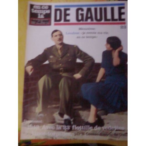 En Ce Temps La N° 119 - De Gaulle N° 23