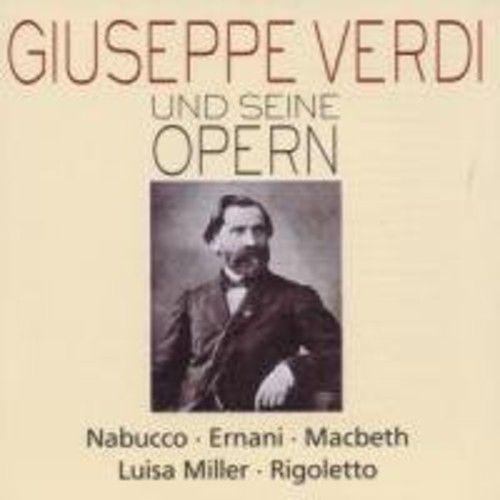 G. Verdi - Verdi & His Operas: Nabucco Ernani 1 / Macbeth [Compact Discs]