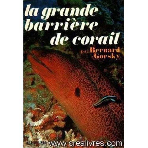 La Grande Barriere De Corail