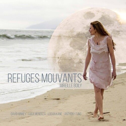 Boily / Binney / Fung - Refuges Mouvants [Compact Discs]