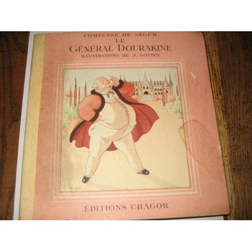 Comtesse De Segur/ Le General Dourakine, Illustrations De J.Gouppy