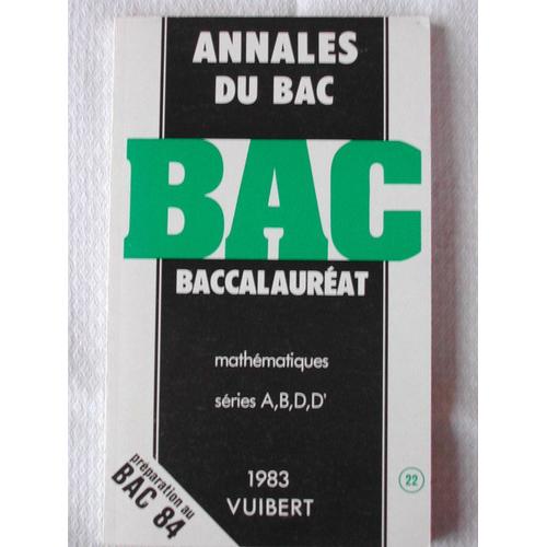 Annales Du Bac  Séries  A B D D'