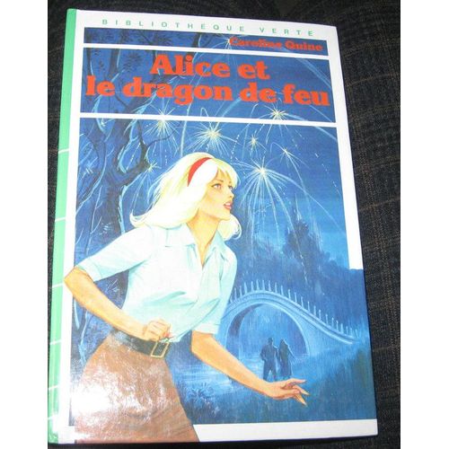 Alice Et Le Dragon De Feu