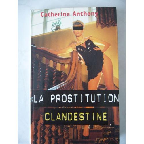 La Prostitution Clandestine