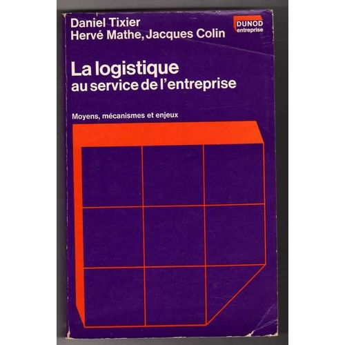 La Logistique Au Service De L'entreprise