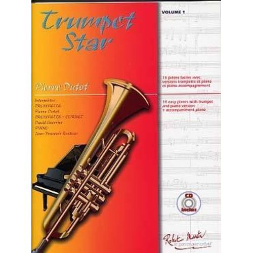 Dutot : Trumpet Star Vol 1 (+ 1 Cd) - Trompette Et Piano - Robert Martin