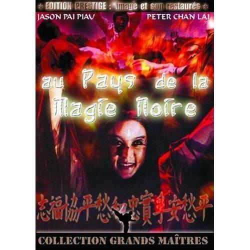 Collection Grands Maitres : Au Pays De La Magie Noire