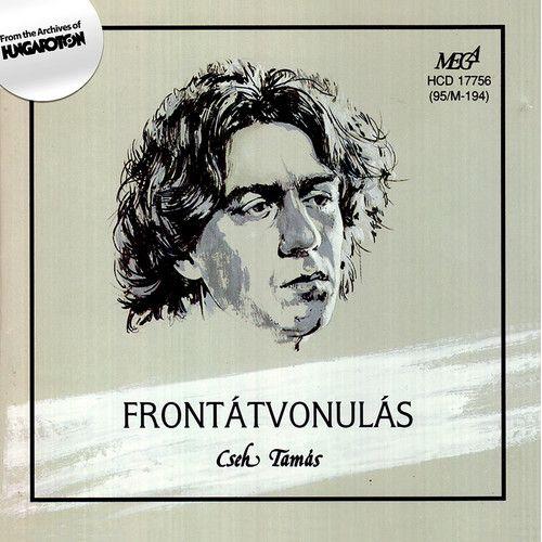 Tamas Cseh - Frontatvonulas [Compact Discs]