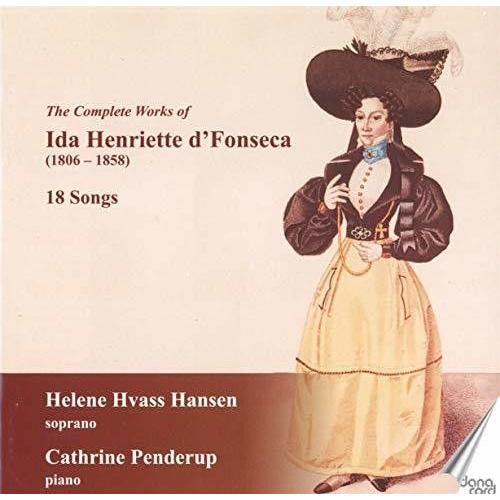 D'fonseca / Hansen / Penderup - Complete Works Of Ida Henriette D'fonseca [Compact Discs]