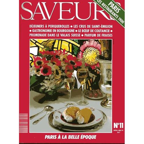 Saveurs   N° 11 : Paris À La Belle Époque