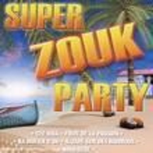 Super Zouk Party