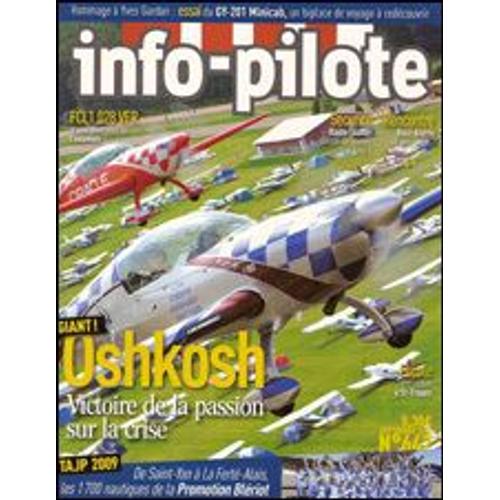 Info-Pilote   N° 642 : Oshkosh,  Victoire De La Passion Sur La Crise