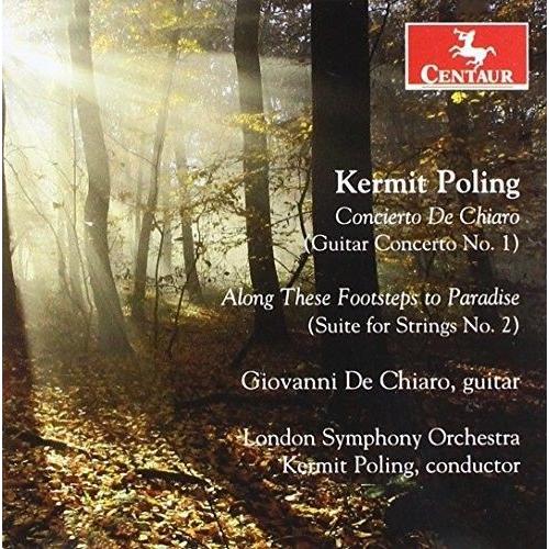 Poling / Chiaro / Poling - Orchestral Works [Compact Discs]