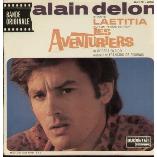 Bande Sonore Originale Du Film "Les Aventuriers" : Laetitia (Chanté Par Alain Delon) - Journal De Bord / Les Aventuriers - Enterrement Sous-Marin