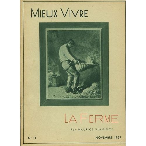 Mieux Vivre, Année 1937   N° 11 : La Ferme - Par Maurice Vlaminck
