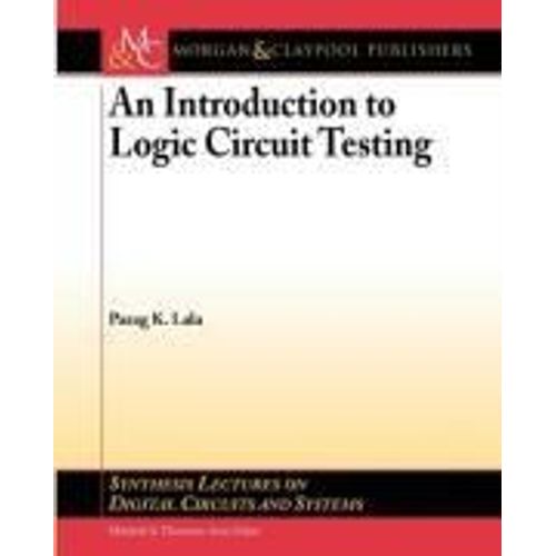 An Introduction To Logic Circuit Testing