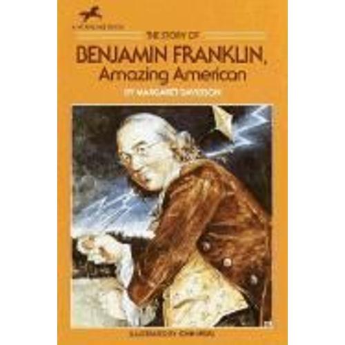 The Story Of Benjamin Franklin