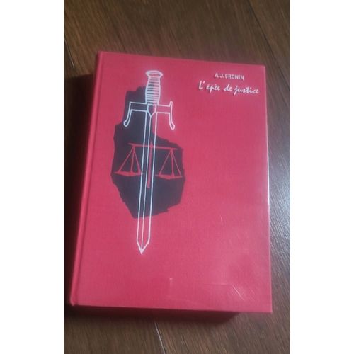 A.J. Cronin, L'épée De Justice