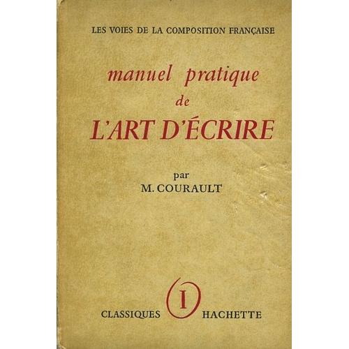 Les Voies De La Composition Française (École Primaire) : Manuel Pratique De L'art D'écrire, 1 Les Mots, 2 Les Tours