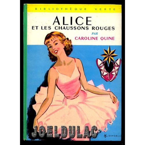 Alice Et Les Chaussons Rouges.