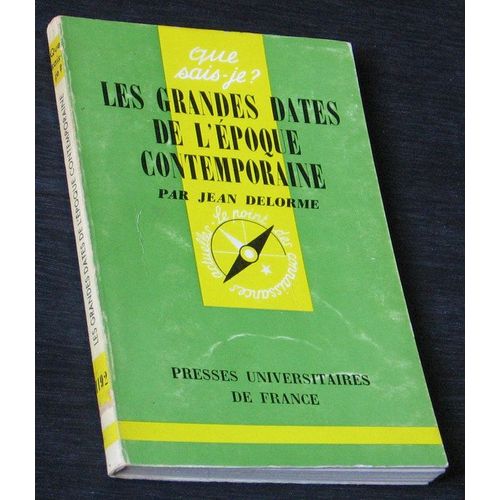 Les Grandes Dates De L'epoque Contemporaine
