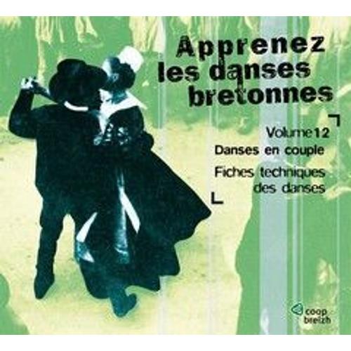 Bretagne : Apprenez Les Danses Bretonnes Vol. 12 - Danses En Couple