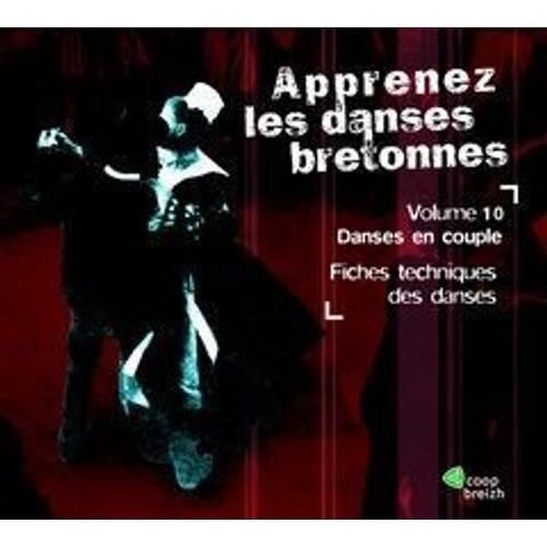 Bretagne : Apprenez Les Danses Bretonnes Vol. 10 - Danses En Couple