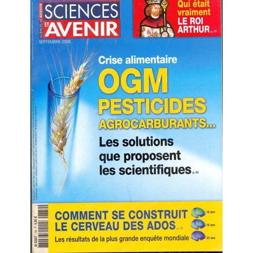 Sciences Et Avenir   N° 739 : Crise Alimentaire: Ogm, Pesticides, Agrocarburants, Les Solutions Que Proposent Les Scientifiques
