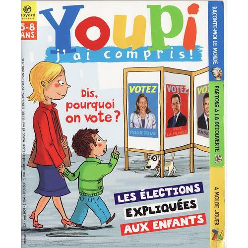 Youpi J Ai Compris  N° 224 : Dis Pourquoi On Vote?