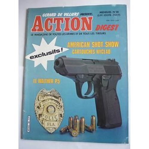 Action Digest - Mars 1981  N° 28 : American Shot-Show - Cartouches Nyclad - Le Walther P.5...