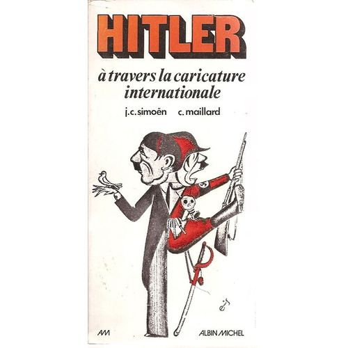 Hitler A Travers La Caricature Internationale.Format.27 X 13.192 Pages