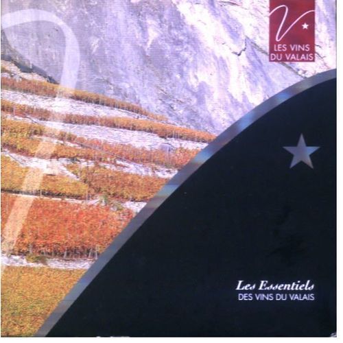 Les Essentiels Des Vins Du Valais