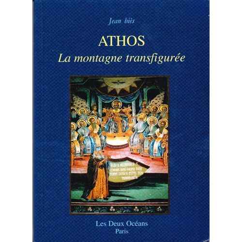Athos - La Montagne Transfigurée