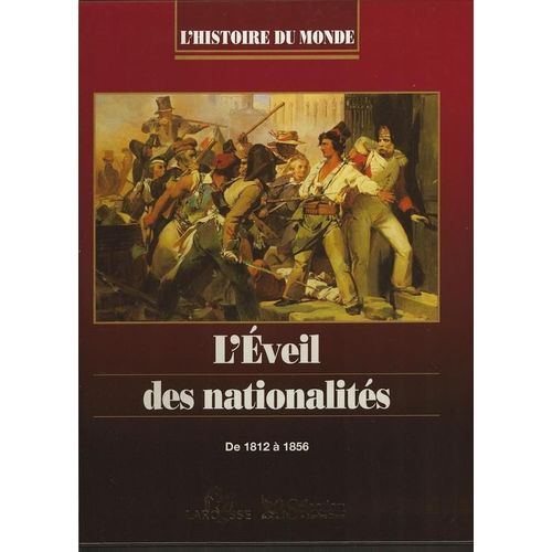 L'éveil Des Nationalités De 1812 À 1856