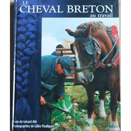 Le Cheval Breton Au Travail
