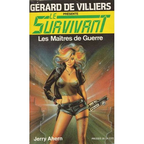 Le Survivant Tome 18 - Les Maîtres De Guerre
