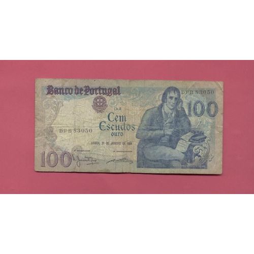 Billet De Banque Nota Banknote Bill 100 Cem Escudos Bocage Portugal 1984
