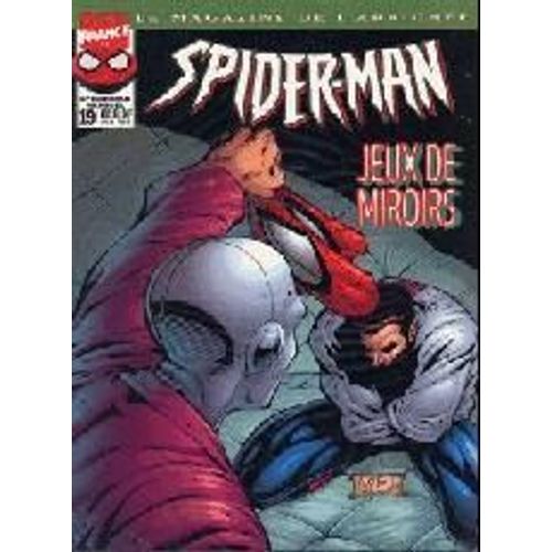 Spiderman Premiere Serie   N° 19 : Jeux De Miroirs